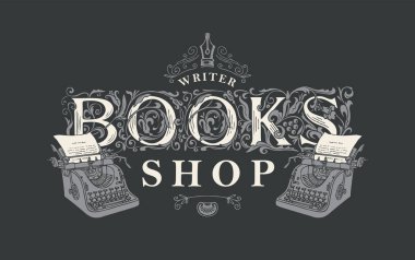 Vector logo, icon, vignette or label for books shop with ornate initial letters and typewriter. Hand-drawn illustration in vintage style, suitable for flyer, label, bookmark, business card