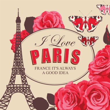 French banner or postcard with the famous Eiffel Tower, beautiful pink roses and butterflies on a beige background. Vector illustration in vintage style with the words I love Paris in an oval frame
