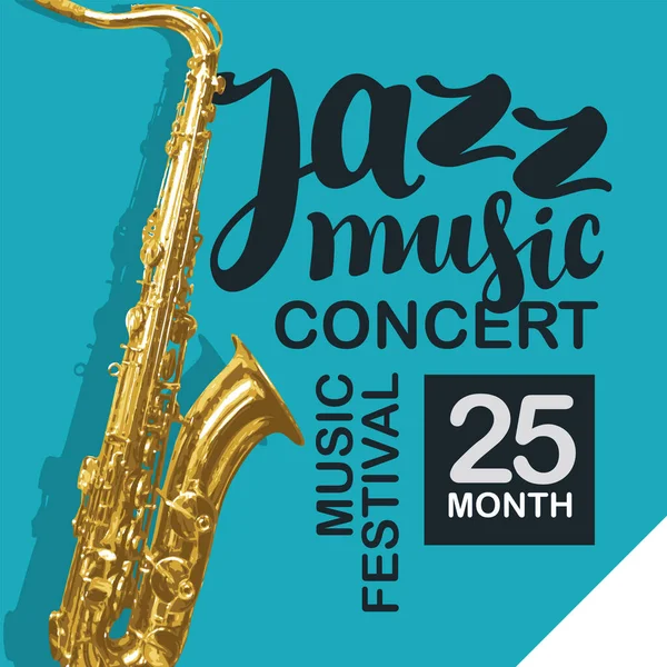 Vector Poster Voor Jazz Muziekfestival Live Muziekconcert Met Gouden Saxofoon — Stockvector