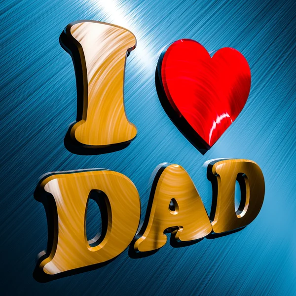 I Love Dad — Stock Photo, Image