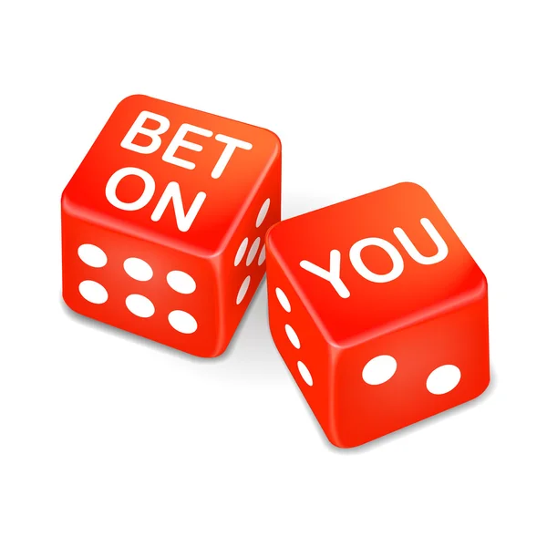 Bet on you words on two red dice — Stock Vector