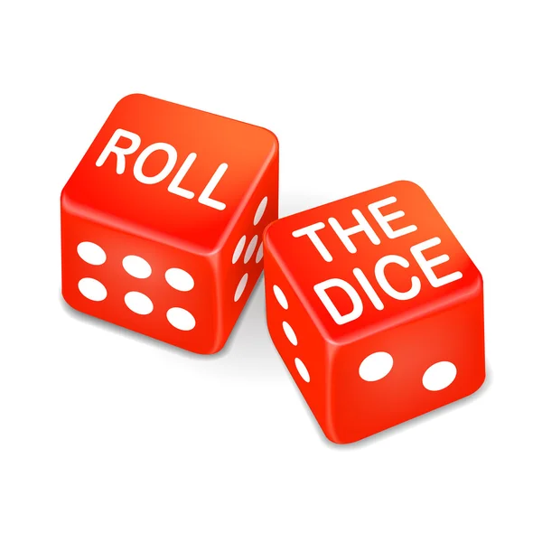 Roll the dice words on two red dice — Stock Vector