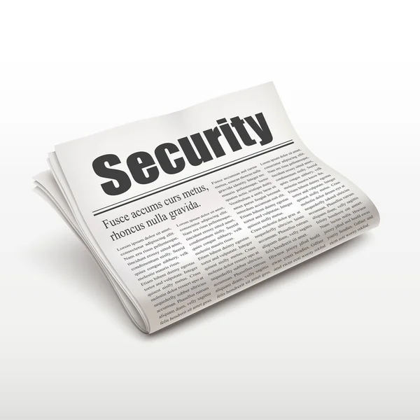 Security word on newspaper — Stock Vector