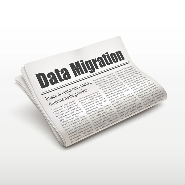 Data migration words on newspaper — Stock Vector