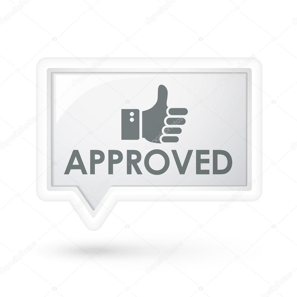 approved word with hand sign on a speech bubble 