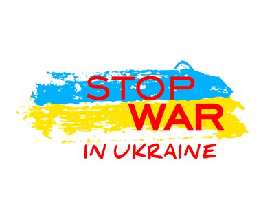 Ukrayna 'ya yazılı fırça darbesi işareti siyahlara karşı savaşı durdurur. Grunge bayrağı Ukrayna 'da savaş yok, saldırganlığı durdurun. Vektör illüstrasyonu