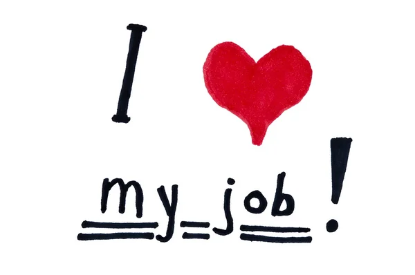 İşimi seviyorum.