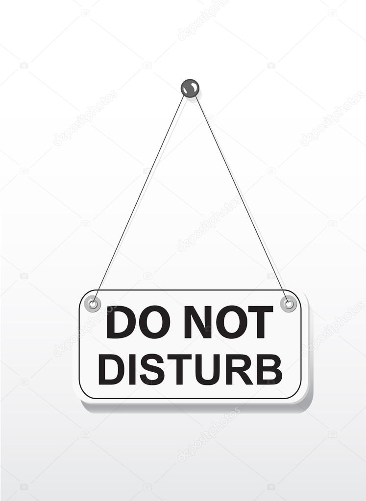Do not disturb on signboard