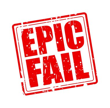 EPIC FAIL kırmızı damga metni