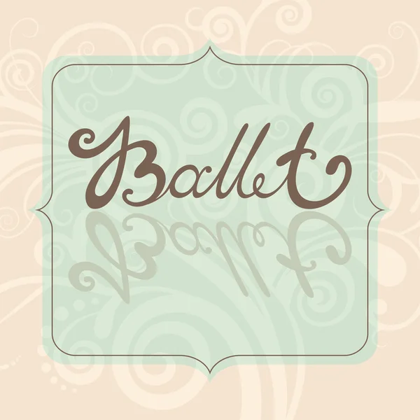 Ballet belettering — Stockvector