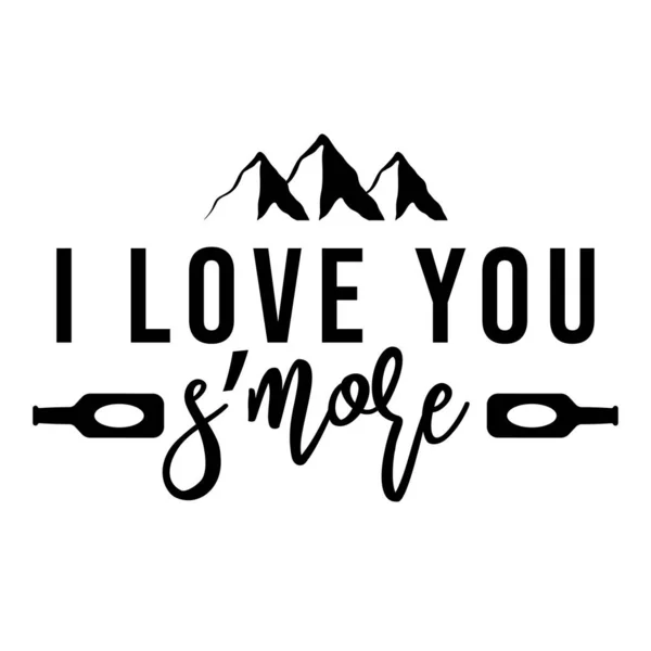 Love You Smore Camping Písmo Quote Vector — Stockový vektor