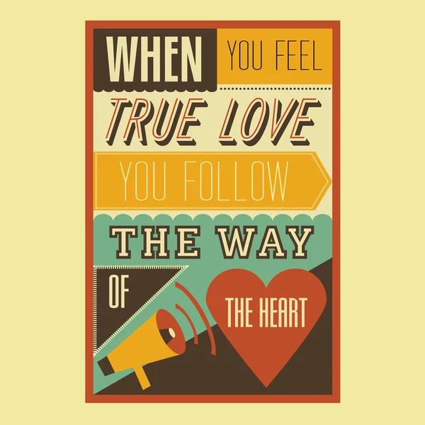 Όταν αισθάνεστε την αληθινή αγάπη. ακολουθείτε την διαδρομή της καρδιάς — Διανυσματικό Αρχείο