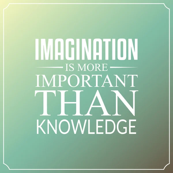 Imagination is more important than knowledge, Quotes Typography — Stock Vector