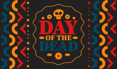Kasım 'da Ölüler Günü. Ölülerin anısına adanmış bir tatil. Yıllık kutlamaları Meksika ve diğer Latin Amerika ülkelerinde yapın. Meksika ve İspanyol gelenekleri ve kafatası dokusu. Vektör posteri