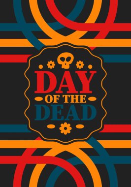 Kasım 'da Ölüler Günü. Ölülerin anısına adanmış bir tatil. Yıllık kutlamaları Meksika ve diğer Latin Amerika ülkelerinde yapın. Meksika ve İspanyol gelenekleri ve kafatası dokusu. Vektör posteri