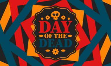 Kasım 'da Ölüler Günü. Ölülerin anısına adanmış bir tatil. Yıllık kutlamaları Meksika ve diğer Latin Amerika ülkelerinde yapın. Meksika ve İspanyol gelenekleri ve kafatası dokusu. Vektör posteri