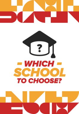 Hangi okulu seçsem? Doğru okul, çocuklarınız için en iyi eğitim ve bilgi. Etkili öğrenme, ilham ve motivasyon. Yeteneğin açığa çıkması, mutlu zamanlar ve başarılı bir gelecek. Hemen okul seçimini yap! Vektör posteri