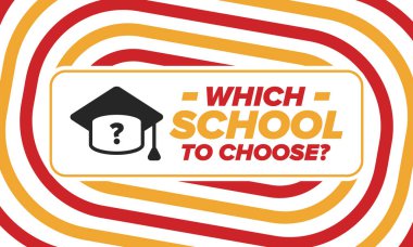 Hangi okulu seçsem? Doğru okul, çocuklarınız için en iyi eğitim ve bilgi. Etkili öğrenme, ilham ve motivasyon. Yeteneğin açığa çıkması, mutlu zamanlar ve başarılı bir gelecek. Hemen okul seçimini yap! Vektör posteri