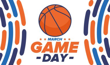 Maç günü. Mart ayında basketbol playoff 'u. Amerika 'da süper spor partisi. Sezon turnuvasının son maçları. Profesyonel takım şampiyonluğu. Basketbol topu. Spor afişi. Vektör