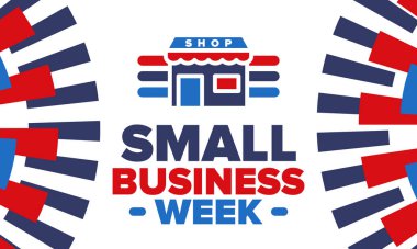 Ulusal Küçük İş Haftası Mayıs ayıdır. Yerel işletmeleri destekleyin. Amerika 'da yıllık kutlama. İş konsepti. Vatansever tasarım. Poster, kart, afiş ve geçmiş. Vektör illüstrasyonu