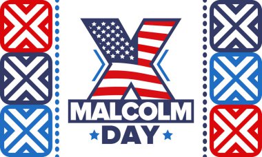 Malcolm X Day in May. Celebrated annual in United States. American holiday in honor of the civil rights leader Malcolm X. Black History Month and African American concept. Poster, card, and banner clipart