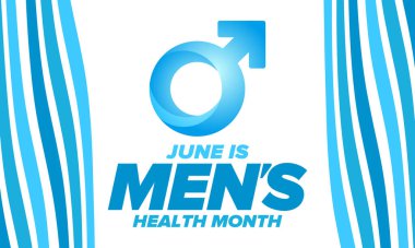 Haziran 'da Ulusal Erkek Sağlığı Ayı. Sağlık eğitimi programı. Amerika 'da yıllık kutlama. Tıbbi konsept. Bakım ve sağlık. Poster, kart, afiş ve geçmiş. Vektör illüstrasyonu