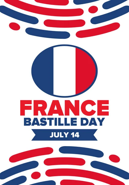 Día Bastilla Francia Fiesta Nacional Feliz Celebrada Anualmente Julio Bandera — Vector de stock