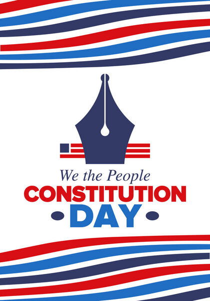 День Конституции в США. Праздник, отмечается ежегодно 17 сентября. День гражданства. Американский день. Мы народ. Патриотические американские элементы. Плакат, открытка, баннер, фон. Вектор