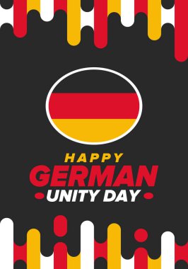 Alman Birleşme Günü. Almanya 'da her yıl 3 Ekim' de kutlanıyor. Ulusal birlik, özgürlük ve yeniden birleşme bayramın kutlu olsun. Alman bayrağı. Vatansever poster tasarımı. Vektör illüstrasyonu
