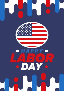 Mutlu İşçi Bayramı. Federal bayram, Amerika 'da yıllık kutlama. Amerikan işçi hareketi. Vatansever Amerikan unsurları. Poster, kart, afiş ve geçmiş. Vektör illüstrasyonu