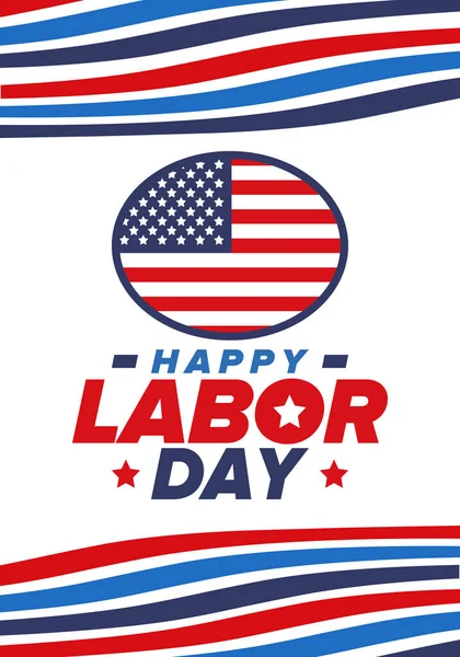 Happy Labor Day. Public federal holiday, celebrate annual in United States. American labor movement. Patriotic american elements. Poster, card, banner and background. Vector illustration