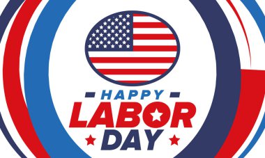 Mutlu İşçi Bayramı. Federal bayram, Amerika 'da yıllık kutlama. Amerikan işçi hareketi. Vatansever Amerikan unsurları. Poster, kart, afiş ve geçmiş. Vektör illüstrasyonu