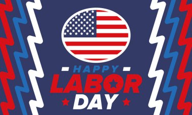 Mutlu İşçi Bayramı. Federal bayram, Amerika 'da yıllık kutlama. Amerikan işçi hareketi. Vatansever Amerikan unsurları. Poster, kart, afiş ve geçmiş. Vektör illüstrasyonu