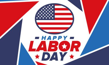 Mutlu İşçi Bayramı. Federal bayram, Amerika 'da yıllık kutlama. Amerikan işçi hareketi. Vatansever Amerikan unsurları. Poster, kart, afiş ve geçmiş. Vektör illüstrasyonu