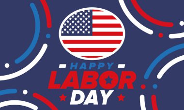 Mutlu İşçi Bayramı. Federal bayram, Amerika 'da yıllık kutlama. Amerikan işçi hareketi. Vatansever Amerikan unsurları. Poster, kart, afiş ve geçmiş. Vektör illüstrasyonu