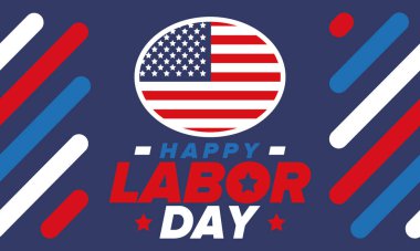 Mutlu İşçi Bayramı. Federal bayram, Amerika 'da yıllık kutlama. Amerikan işçi hareketi. Vatansever Amerikan unsurları. Poster, kart, afiş ve geçmiş. Vektör illüstrasyonu