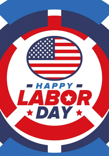 Happy Labor Day. Public federal holiday, celebrate annual in United States. American labor movement. Patriotic american elements. Poster, card, banner and background. Vector illustration