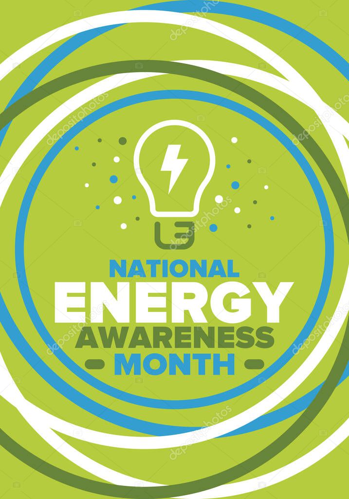 National Energy Awareness Month in October. Optimization and management of energy consumption. The introduction of advanced technology, encourage the use of renewable energy. Energy security. Vector poster