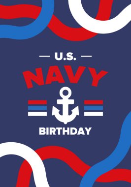 U.S. NAVY birthday. Holiday in United States. American Navy - naval warfare branch of the Armed Forces. Celebrated annual in October 13. Anchor symbol. Patriotic elements. Poster, card, banner. Vector clipart