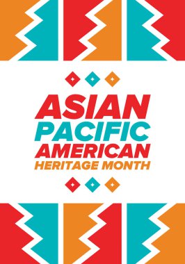 Asya Pasifik Amerikan Mirası Ayı. Mayıs 'ta kutlandı. Amerika Birleşik Devletleri 'ndeki Asya kökenli Amerikalıların ve Pasifik Adalılarının kültürünü, geleneklerini ve tarihini kutlar. Poster, kart, pankart. Vektör