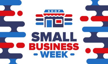 Ulusal Küçük İş Haftası Mayıs ayıdır. Yerel işletmeleri destekleyin. Amerika 'da yıllık kutlama. İş konsepti. Vatansever tasarım. Poster, kart, afiş ve geçmiş. Vektör illüstrasyonu