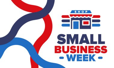 Ulusal Küçük İş Haftası Mayıs ayıdır. Yerel işletmeleri destekleyin. Amerika 'da yıllık kutlama. İş konsepti. Vatansever tasarım. Poster, kart, afiş ve geçmiş. Vektör illüstrasyonu