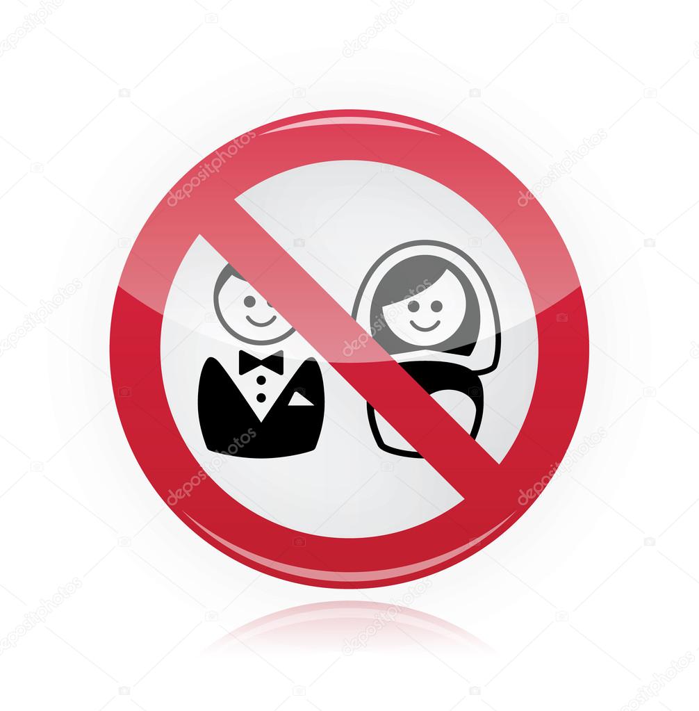 No marriage, no wedding, no love warning red sign