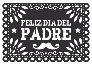 Papel Picado Feliz dia del Padre - Babalar Günü vekil tebrik kartı, bıyıklı Meksika tasarımı