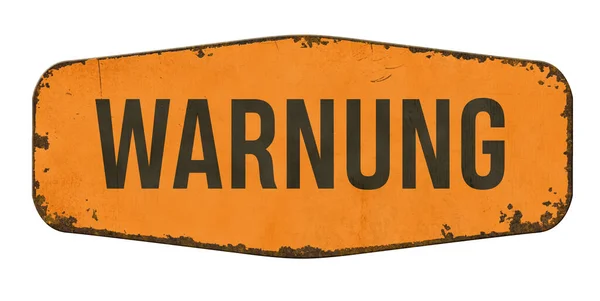 Vintage Tin Sign White Background Warning German Warnung — Stock Photo, Image