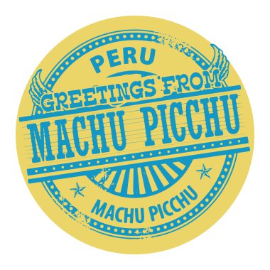 machu picchu, peru etiket selamlar