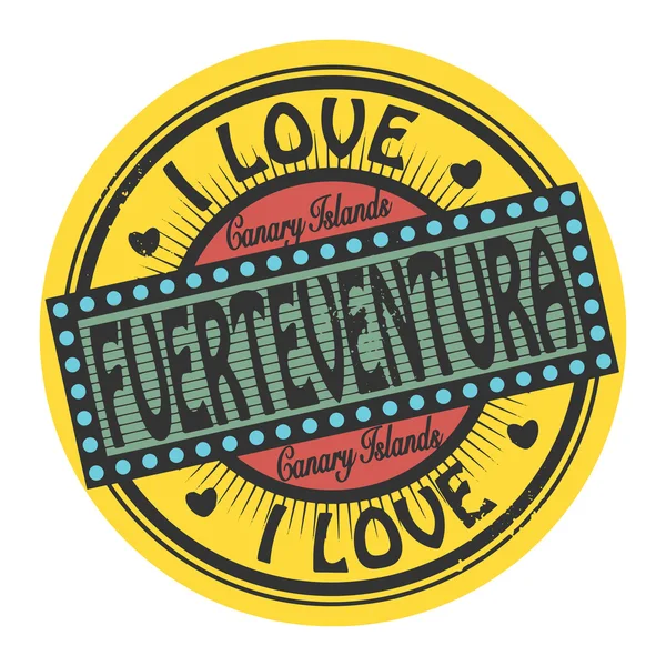 Text I Love Fuerteventura — Stock Vector