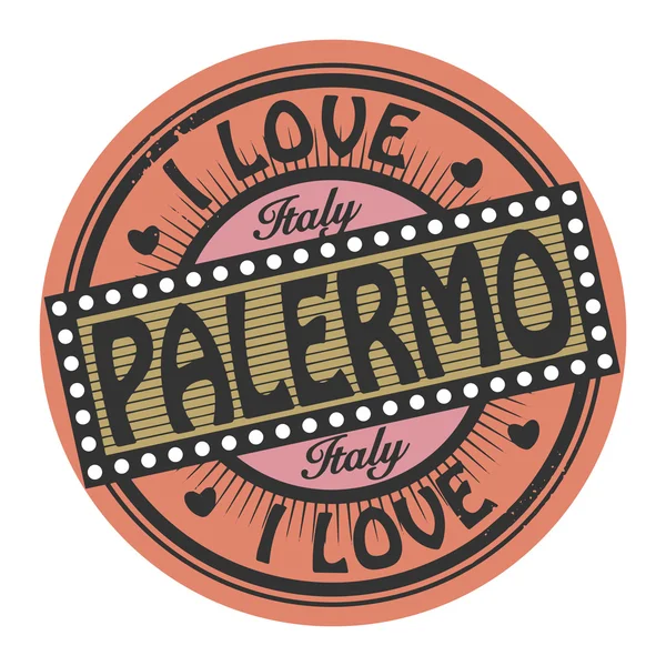 Grunge color stamp with text I Love Palermo inside — Stock Vector