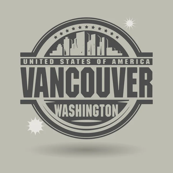 Stempel oder Etikett mit Text-Vancouver, Washington innen — Stockvektor