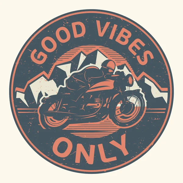 Good Vibes Only Mountain Ride Design Vektorová Ilustrace — Stockový vektor